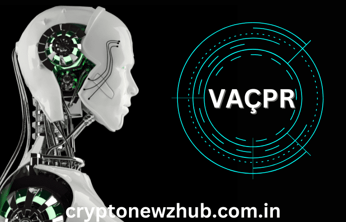 What is VAÇPR?